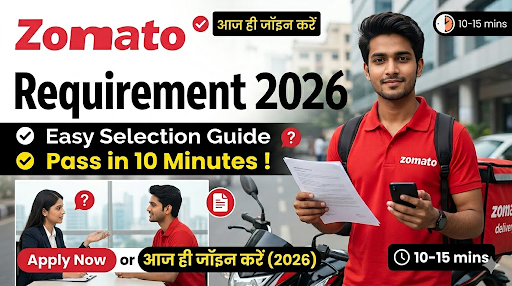 Zomato delivery boy requirements