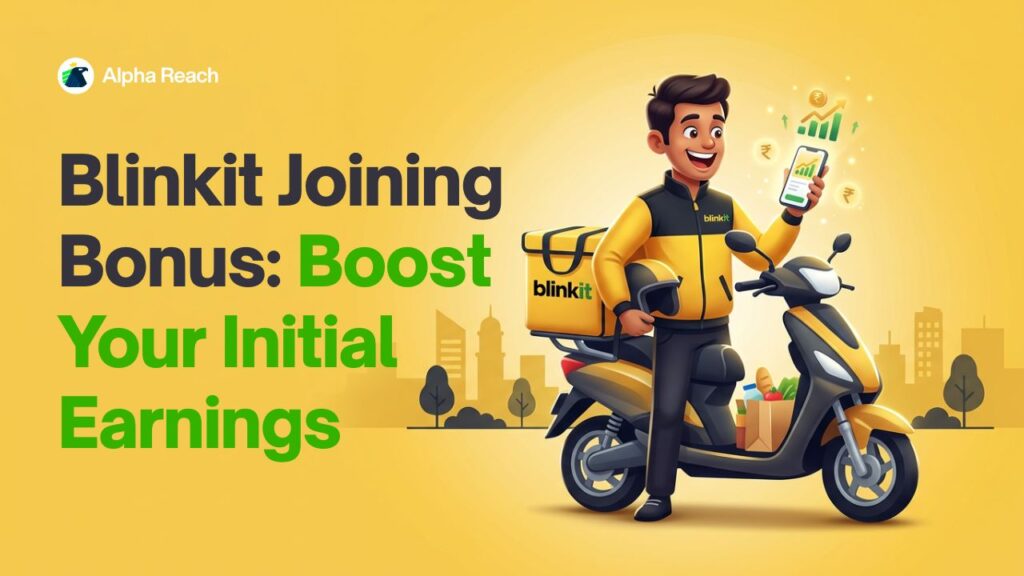 Blinkit Joining Bonus