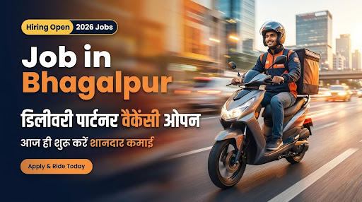 Job in Bhagalpur