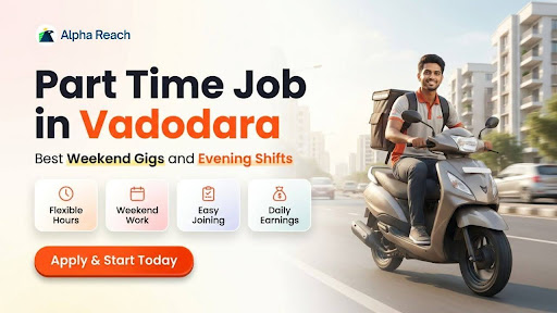 Part Time Job in Vadodara