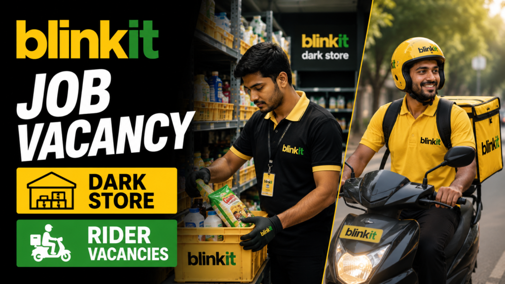 Blinkit Job Vacancy