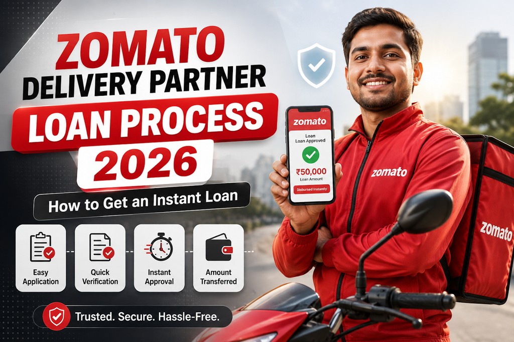 Zomato Delivery Partner Loan Process