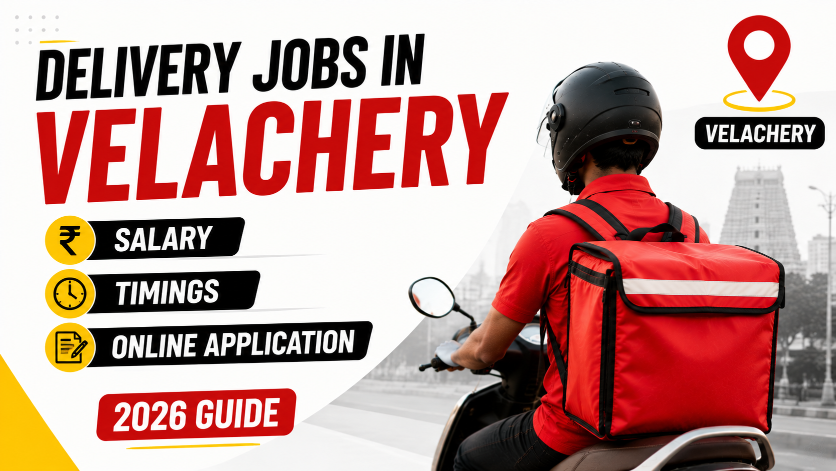 Delivery Jobs in Velachery