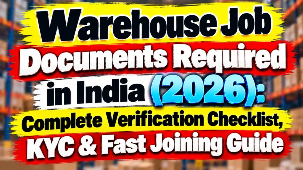 Warehouse Job Documents Required